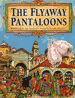 The Flyaway Pantaloons