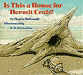 Is This a House for Hermit Crab?