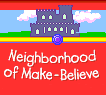 Neighborhood of Make Believe