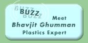 Buzz -- Meet Bhavjit Ghumman, Plastics Expert