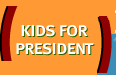 Kids for President