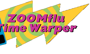 zoom flu timewarper