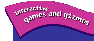 interactive games and gizmos