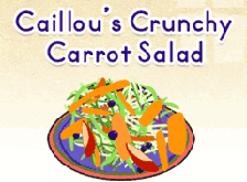 Caillou's Crunchy Carrot Salad